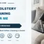Upholstery Cleaning Near Me: What to Check Before Booking